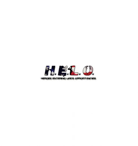 H.E.L.O.: Heroes Entering Life's Opportunities